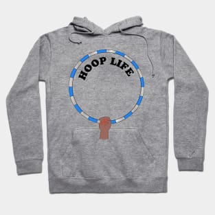 Hula Hooping Hoop life Hoodie